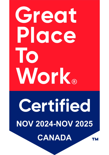 Certified Great Place to Work Canada from November 2024 to November 2025.